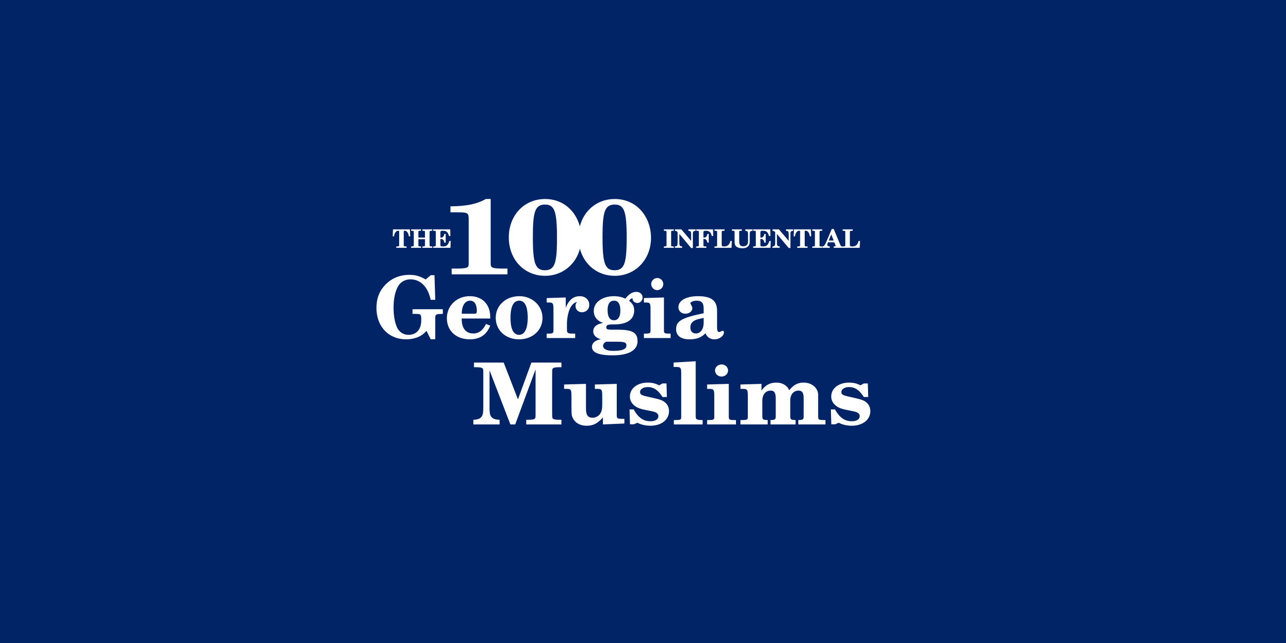 The 100 Influential Georgia Muslims